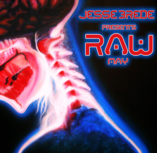 Jesse Brede - RAW - May