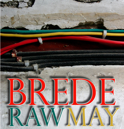 Brede presents RAW - May 2010