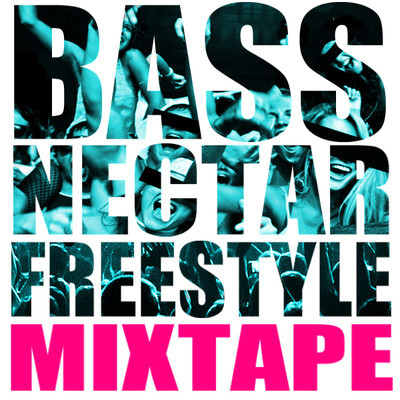 Bassnectar Freestyle Mixtape