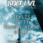 NXT LVL ft. BREDE, Wonder Nexus, Lefty, and Jeklis