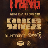 The Thing Presents: Krooked Drivers, B!unt Force and BREDE
